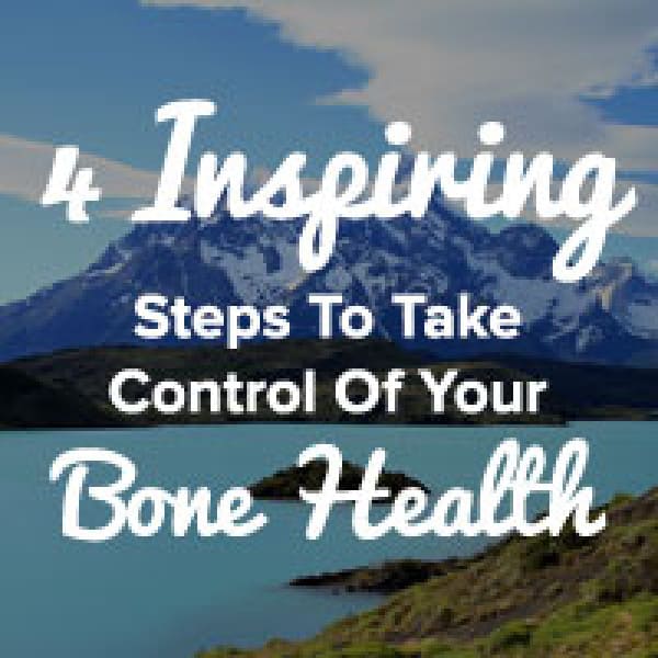 4 inspiring steps bone health