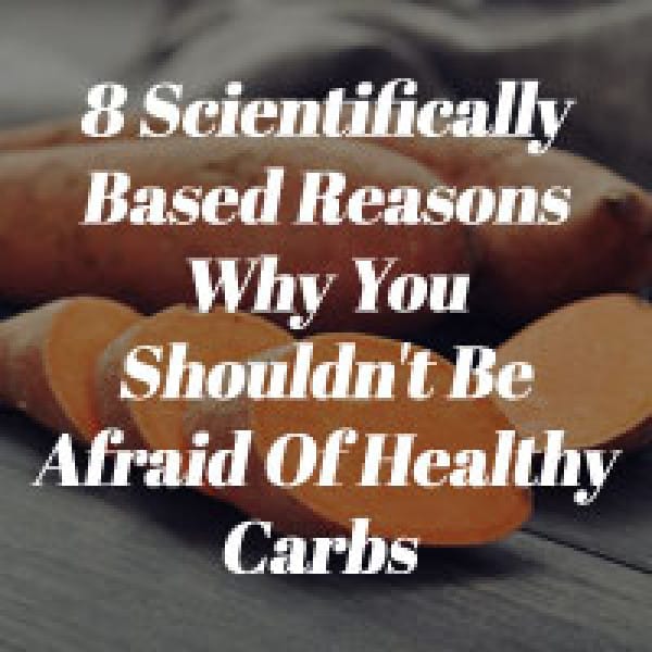 8 reasons for healthy carbs