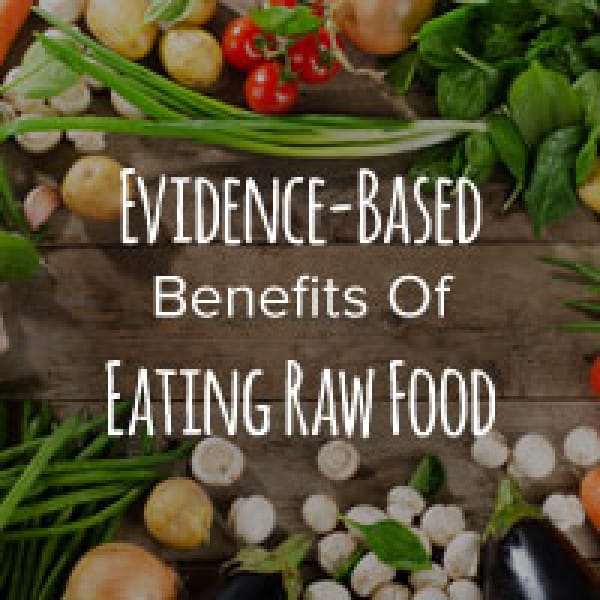 evidence based raw foods
